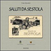 Saluti da Sestola. 237 cartoline antiche. Ediz. illustrata - Carlo Balboni - copertina