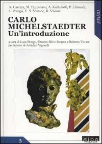 Carlo Michelstaedter. Un'introduzione