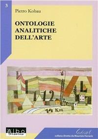 Ontologie analitiche dell'arte - Pietro Kobau - copertina