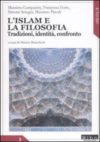 L'Islam e la filosofia. Tradizioni, identità, confronto - copertina