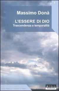 L'essere di Dio. Trascendenza e temporalità - Massimo Donà - copertina