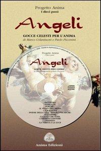 Angeli. Gocce celesti per l'anima. Con CD Audio - Marco Colantuoni,Paolo Piccinini - copertina