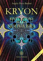 Kryon. Rivelazioni sulla nuova era