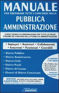 Manuale di pubblica amministrazione - Filomena D'Avanzo,Domenico Pagano,Marinella Aprea - copertina