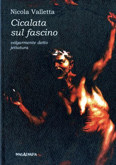 Cicalata sul fascino volgarmente detto jettatura - Nicola Valletta - copertina