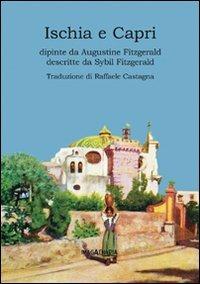 Ischia e Capri - Augustine Fitzgerald,Sybil Fitzgerald - copertina
