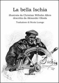 La bella Ischia - Christian W. Allers,Alexander Olinda - copertina
