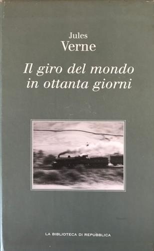 Il giro del mondo in ottanta giorni - Jules Verne - copertina