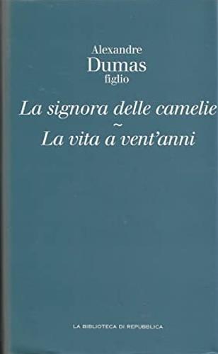 La signora delle camelie - Alexandre (figlio) Dumas - copertina