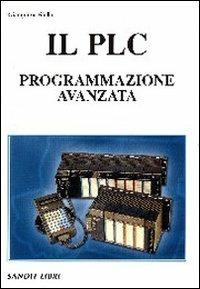 Il PLC. Programmazione avanzata - Giampiero Filella - copertina