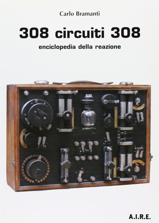 308 circuiti 308. Enciclopedia della reazione - Carlo Bramanti - copertina
