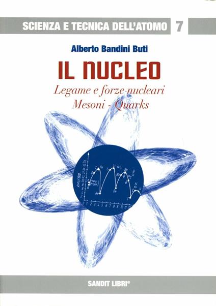 Il nucleo - Alberto Bandini Buti - copertina