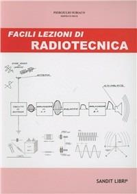 Facili lezioni di radiotecnica - Pierluigi Subiaco - copertina