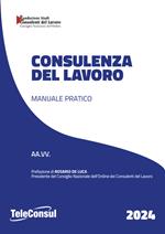 Consulenza del lavoro. Manuale pratico