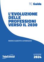 L'evoluzione delle professioni verso il 2030