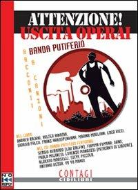 Attenzione! Uscita operai. Con CD Audio - copertina