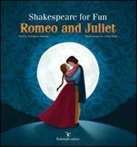 Shakespeare for fun. Romeo and Juliet - Valentina Orlando - copertina