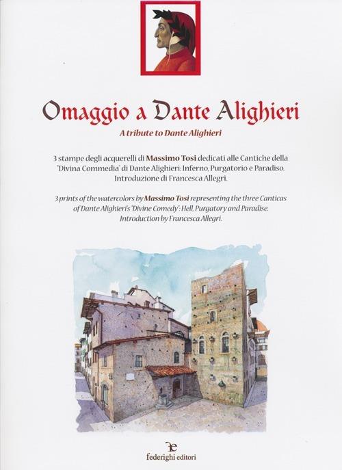 Omaggio a Dante Alighieri. Ediz. italiana e inglese - Massimo Tosi - copertina