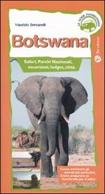 Botswana. Safari, parchi nazionali, escursioni, lodges, città