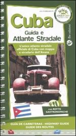 Cuba. Guida e atlante stradale. Ediz. illustrata