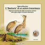 Il «Bestiario» di un autore trecentesco. Repertorio ipertestuale delle occorrenze zoonime nelle opere volgari di Giovanni Boccaccio. CD-ROM