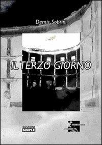 Il terzo giorno - Demis Sobrini - copertina