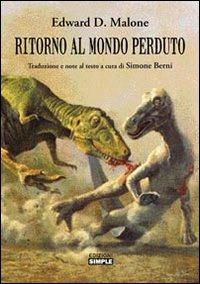 Ritorno al mondo perduto - Edward D. Malone - copertina