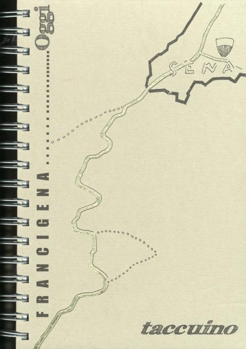 Francigena oggi. Disegni appunti e spunti di Giancarlo Calocchi - copertina