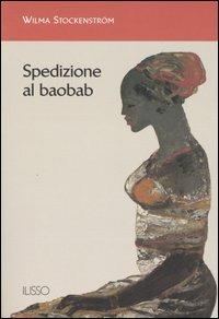 Spedizione al baobab - Wilma Stockenström - copertina
