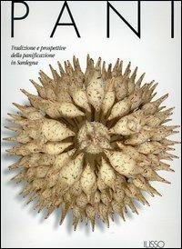 Pani. Tradizioni e prospettive della panificazione in Sardegna - copertina