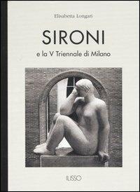 Sironi e la V Triennale di Milano - Elisabetta Longari - copertina