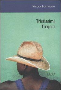 Tristissimi tropici - Nicola Bottiglieri - copertina