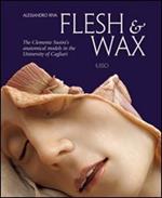Flesh & Wax. The Clemente Susini's anatomical models in the University of Cagliari