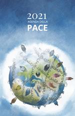 Agenda della pace 2021. Nuova ediz.