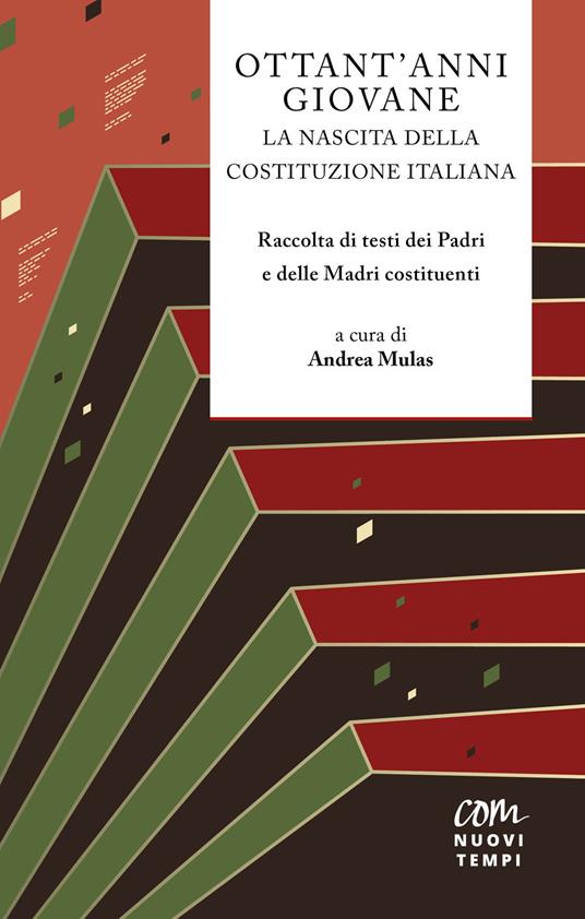 Ottant’anni giovane. La nascita della Costituzione italiana. Raccolta di testi dei padri e delle madri costituenti - copertina