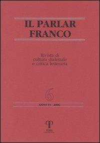 Il parlar franco. Rivista di cultura dialettale e critica letteraria - copertina