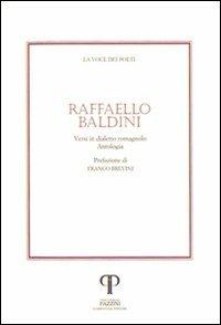 Raffaello Baldini. Versi in dialetto romagnolo. Con CD Audio - Raffaello Baldini - copertina
