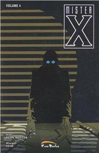 Mister X. The definitive collection. Vol. 4 - Dean Motter - copertina