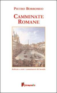 Camminate romane - Pietro Borromeo - copertina