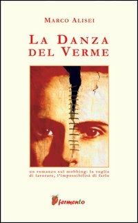 La danza del verme - Marco Alisei - copertina