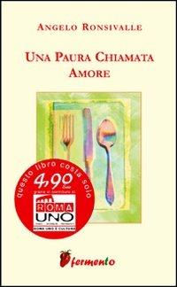 Una paura chiamata amore - Angelo Ronsivalle - copertina