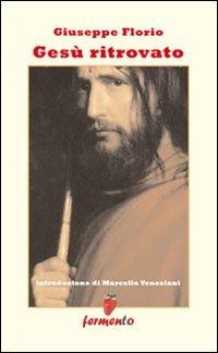 Gesù ritrovato - Giuseppe Florio - copertina