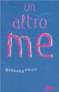 Un altro me - Bernard Friot - copertina