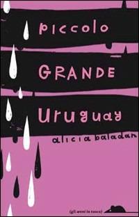 Piccolo grande Uruguay - Alicia Baladan - copertina