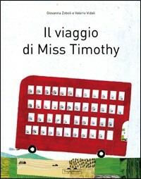 Il viaggio di Miss Timothy - Giovanna Zoboli - copertina