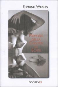 Memorie della Contea di Ecate - Edmund Wilson - copertina