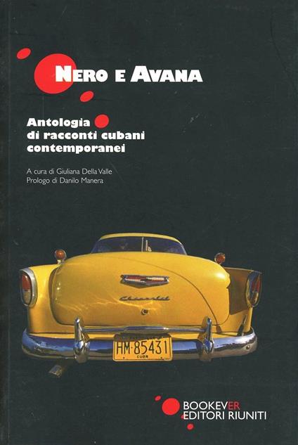 Nero e Avana. Antologia di racconti cubani contemporanei - copertina