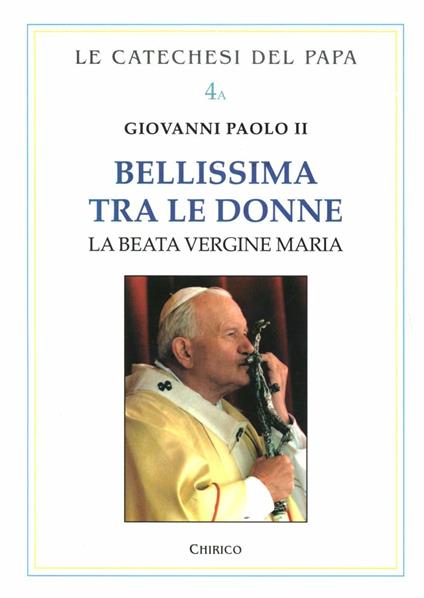 Bellissima tra le donne - Giovanni Paolo II - copertina