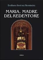 Maria, madre del redentore