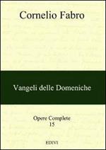 Opere complete. Vol. 15: Vangeli delle domeniche.